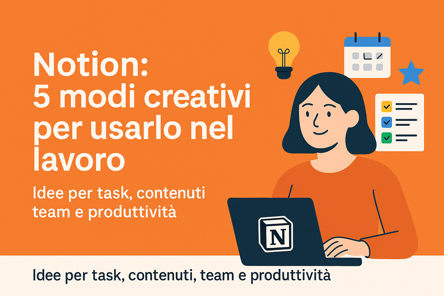 Notion: 5 modi creativi per usarlo nel lavoro