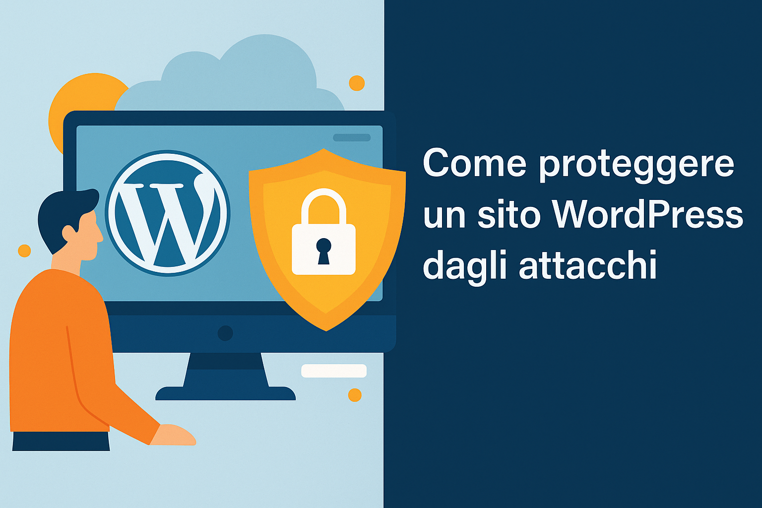 Come proteggere un sito WordPress dagli attacchi
